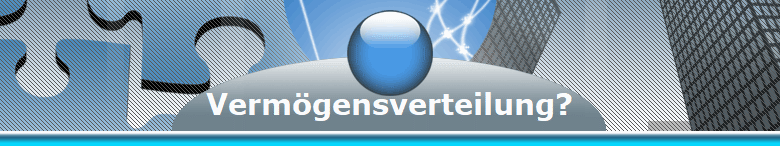 Vermgensverteilung?